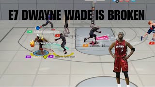 E7 D Wade Is Unguardable