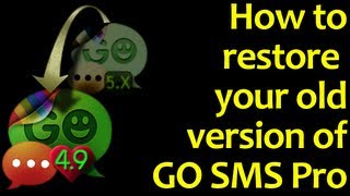 Restore your old GO SMS Pro version