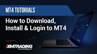 XMTRADING.COM - MT4 Tutorials - How to Download, Install \u0026 Login to MT4