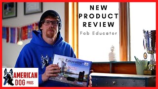 New E Collar Tech Product Review - Fob Educator!