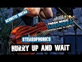 Stereophonics -  Hurry Up & Wait || Guitar Play Along Tab