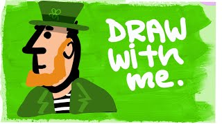 Draw with Me:  St. Paddys