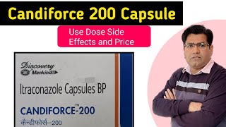 Candiforce 200 Capsule Use Dose Side Effects and Price (in Hindi) | Anti Fungal Drug..