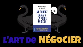 Comment négocier comme un pro? Ne coupez jamais la poire en deux