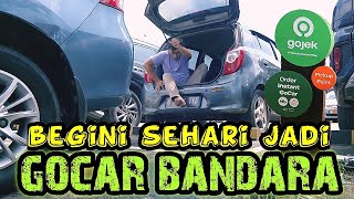 Matas Keras!! Sehari Jadi Goban (Gocar Bandara) | Mumpung Goban Lagi diTutup sejenak karena Pandemi