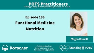 The POTScast E189: Functional Medicine Nutrition with Megan Barnett