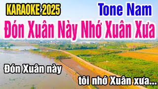 Đón Xuân Này Nhớ Xuân Xưa Karaoke Tone Nam Nhạc Sống gia huy beat