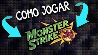 Como jogar Monster Strike. Aprenda o básico de como jogar. Link para download na descrição.