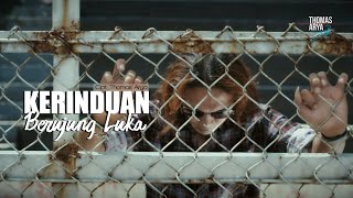 Thomas Arya - Kerinduan Berujung Luka ( Official Music Video )