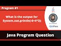 Java Program - What is the output for System.out.println(-6+4*2); ?