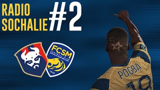 #RADIOSOCHALIE Saison 2 Episode 2 vs. Caen (J3)