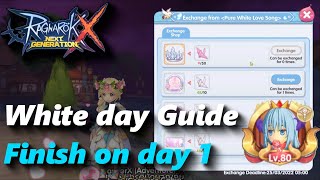 White day guide. How to finish it in 1 day | rox | Ragnarok X: Next Generation