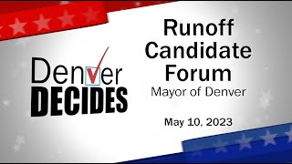 2023 Denver Mayoral Runoff Forum