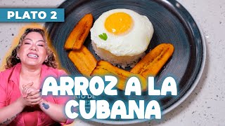 Arroz a la cubana | El Gran Chef Famosos