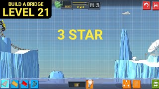 Build A Bridge Level 21 (3 STAR)