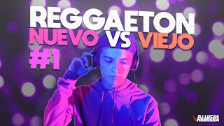 Reggaeton NUEVO vs VIEJO #1 (La Bebé, Yandel 150, Shaky Shaky)  - Dj Lucas Herrera