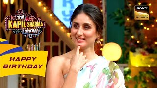 Kareena के ना आने से छोड़ा Kapil ने कौनसा Channel? |The Kapil Sharma Show| Celebrity Birthday Special