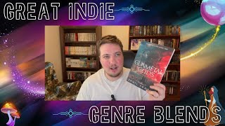 Great Indie Genre Blends!