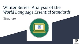 Winter Series: Analysis of World Language Essential Standards’ Structure