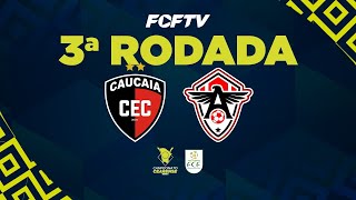 CEARENSE SÉRIE B - 2025 | 3ª RODADA | CAUCAIA X FC ATLÉTICO | 15/02/2025