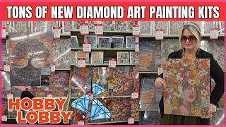 HOBBY LOBBY LOTS OF NEW SPRING DIAMOND ART PAINTING KITS IN STORE | STORE WALK THRU #hobbylobby