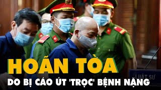 Bị cáo Út 'trọc' bệnh nặng, hoãn phiên tòa vụ cao tốc TP.HCM - Trung Lương