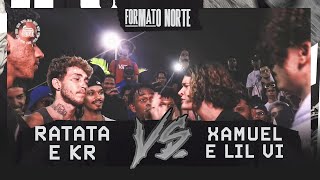 (OS DONOS DO FORMATO 🔥🔥🔥) XAMUEL (RS) E LIL VI (SP) X RATATA E KR - BATALHA DO COLISEU - EDIÇÃO 121