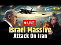 Israel Massive Attack On Iran LIve:  Israel Iran War Update I Breaking News I Israel Hamas War