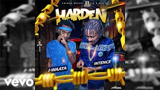 Intence, I-Waata - Harden (Official Audio)