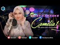 CAMELIA - KARAOKE DUET - BERSAMA AzmyUpil