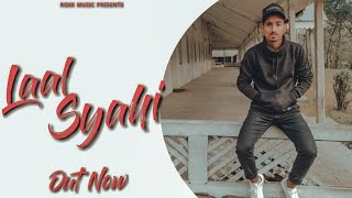 Laal Syahi | Rahul Roxx | Hindi Rap 2020 | Official Video (Prod. by Khatri Beats)