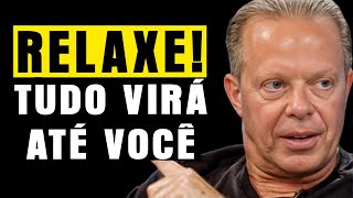 “ASSIM RELAXO E CONFIO NO UNIVERSO”  Tudo o que você deseja virá até você - Neville Goddard Brasil