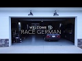 Welcome to Race German Intro & Shop Tour