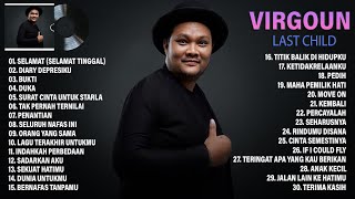 Lagu Terbaik Virgoun X Last Child [Full Album] 2022 - Lagu Pop Indonesia Hits & Terpopuler Saat Ini