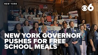 New York governor pushes for free meals for students in 2025 budget