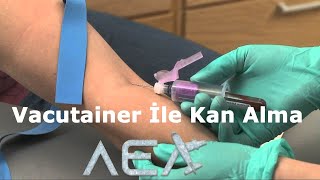 Kan Alma İşlemi (Vacutainer İle Kan Nasıl Alınır?)