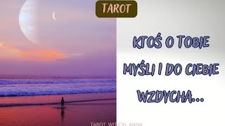 🌜KTOŚ O TOBIE MYŚLI I DO CIEBIE WZDYCHA...🌛 #tarot #karty #uczucia #przekaz