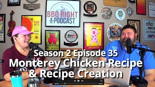 Monterey Chicken Recipe & Recipe Creation – Season 2: Episode 35