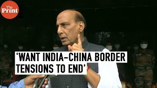 India wants an end to borders tensions with China: Rajnath Singh on LAC dispute