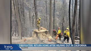 Austin firefighters return home from fighting giant wildfire in California