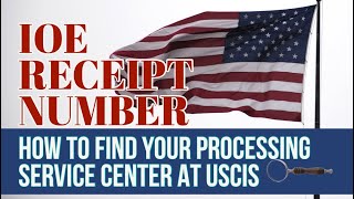 What is IOE Receipt Number ? How to find your USCIS Service Center ? US IMMIGRATION NEWS UPDATE 2021