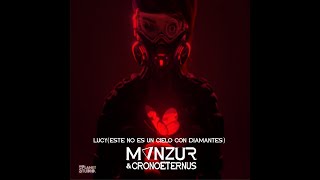 Manzur y CronoETernus - Lucy (\