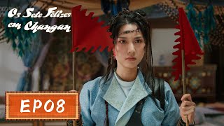 Os Sete Felizes em Changan | Episódio 08 Completo (The Happy Seven in Chang'an) | WeTV