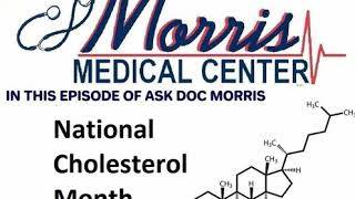 A Deep Dive Into Cholesterol This Week On Straight Talk with Doc Morris