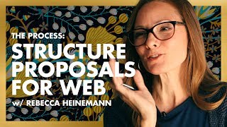 How To Structure A Proposal For Web & Branding Projects ep.3 w/Rebecca