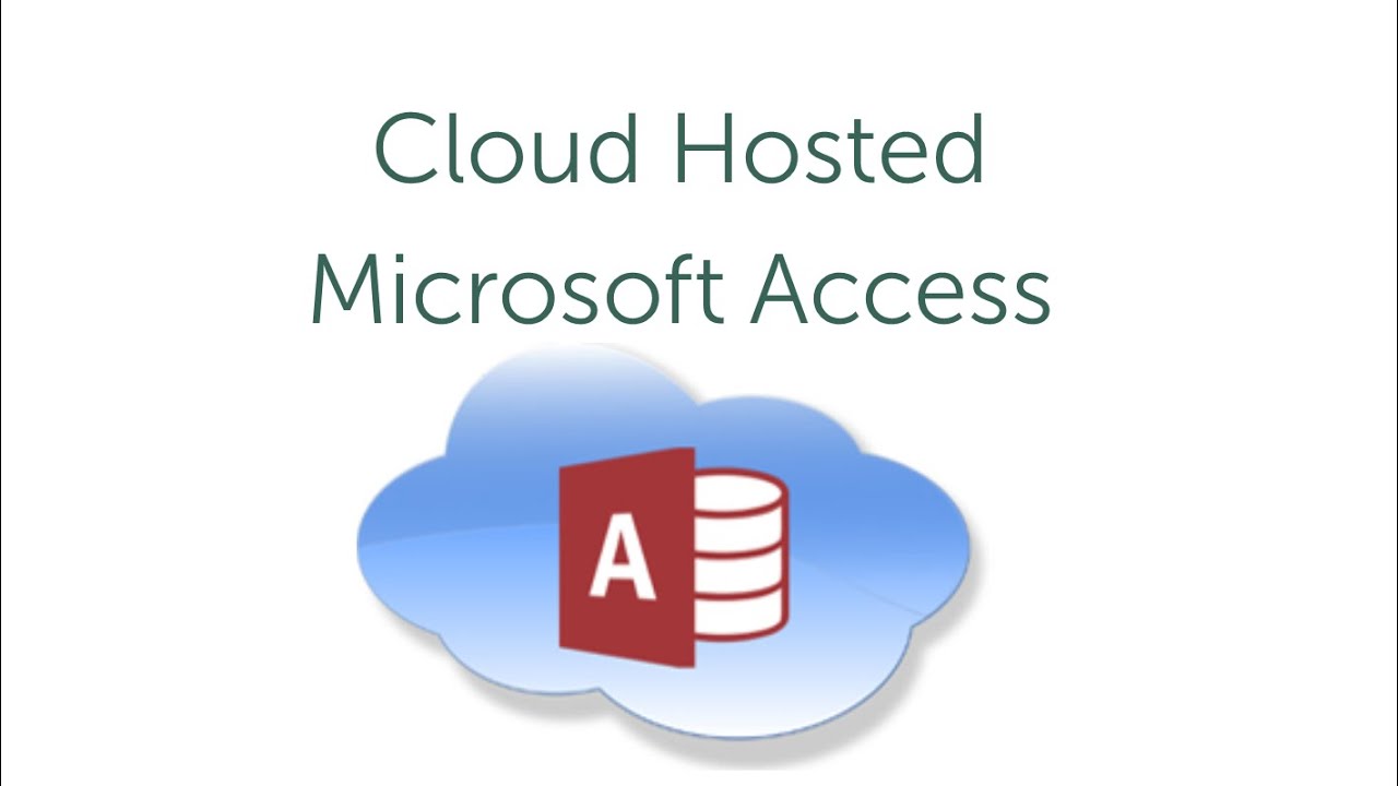 Cloud Hosted Microsoft Access Youtube