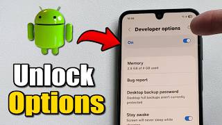 How to Unlock Developer Options on Samsung Phone & Turn Off - Best Guide