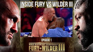 Inside Fury Wilder III: Episode 1 | Part Two