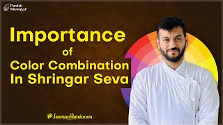 Importance Of Color Combination In Shringar Seva | Pushtimargiya Rit