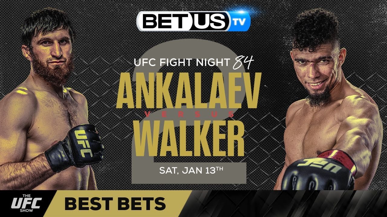 UFC Fight Night Ankalaev Vs Walker 2 Predictions | UFC Full Card Picks ...